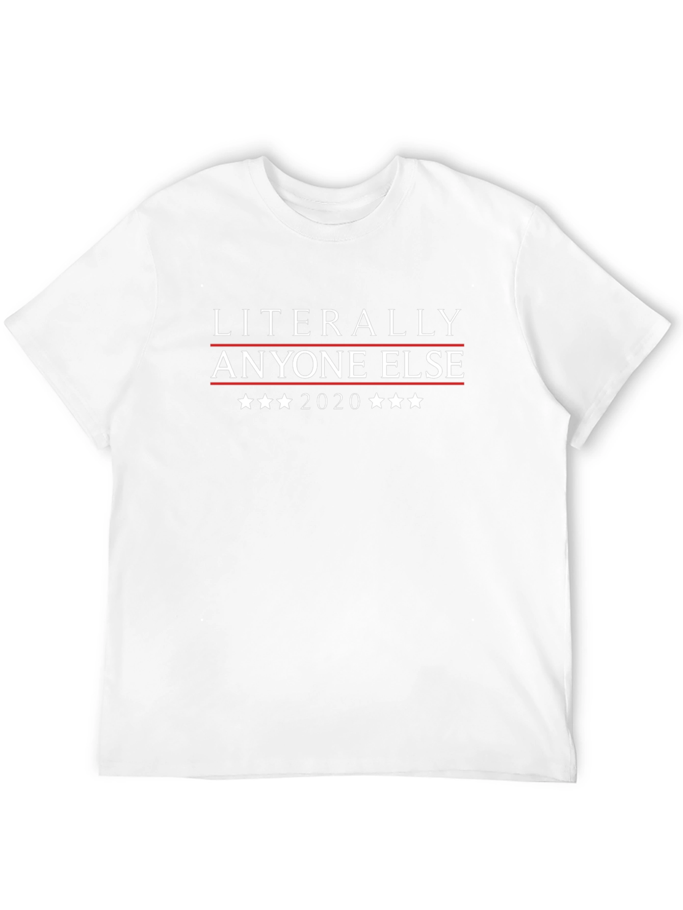 Black Literally Anyone Else 2020 T-Shirt view 12