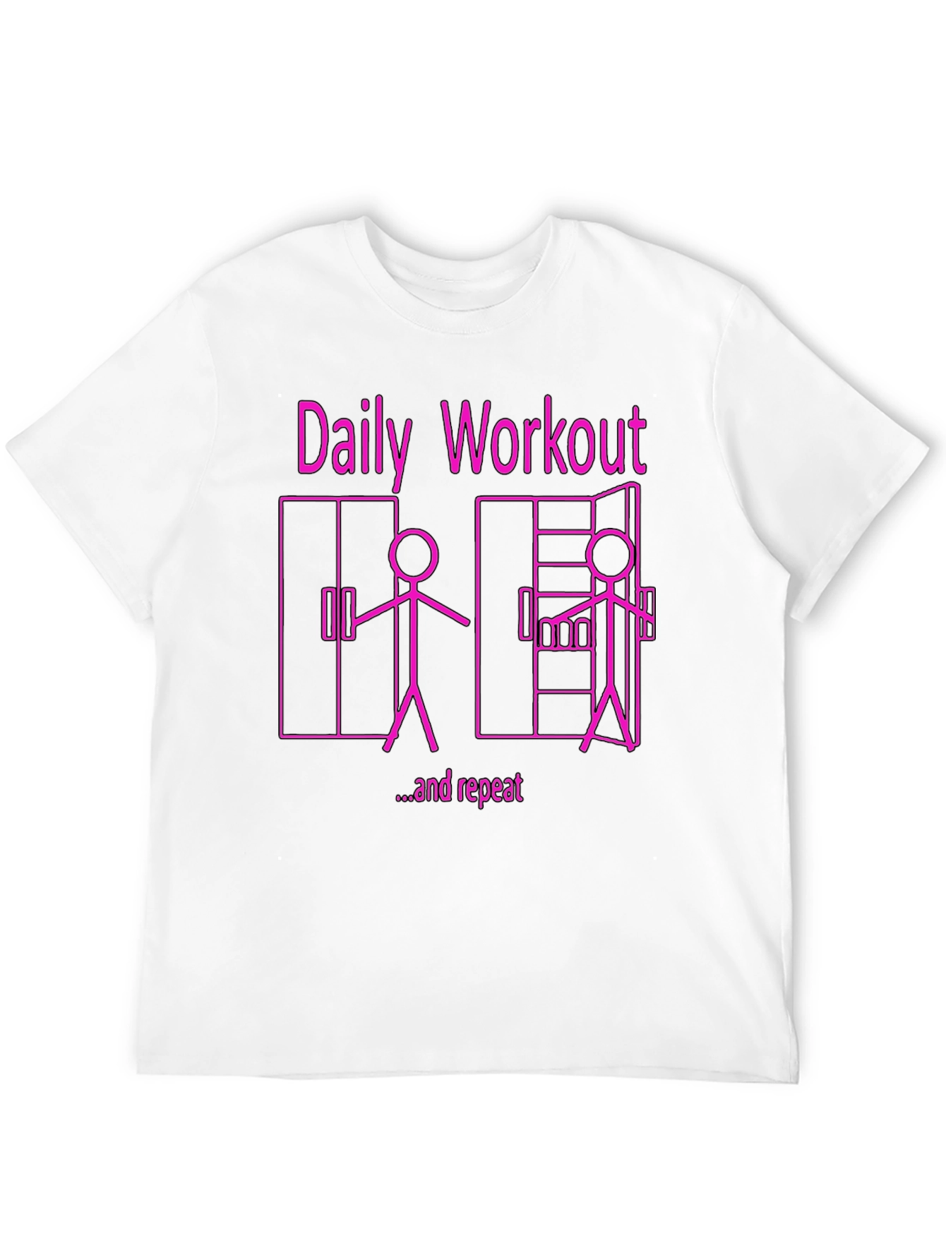 Black Daily Workout & Repeat Funny Graphic Tee view 12
