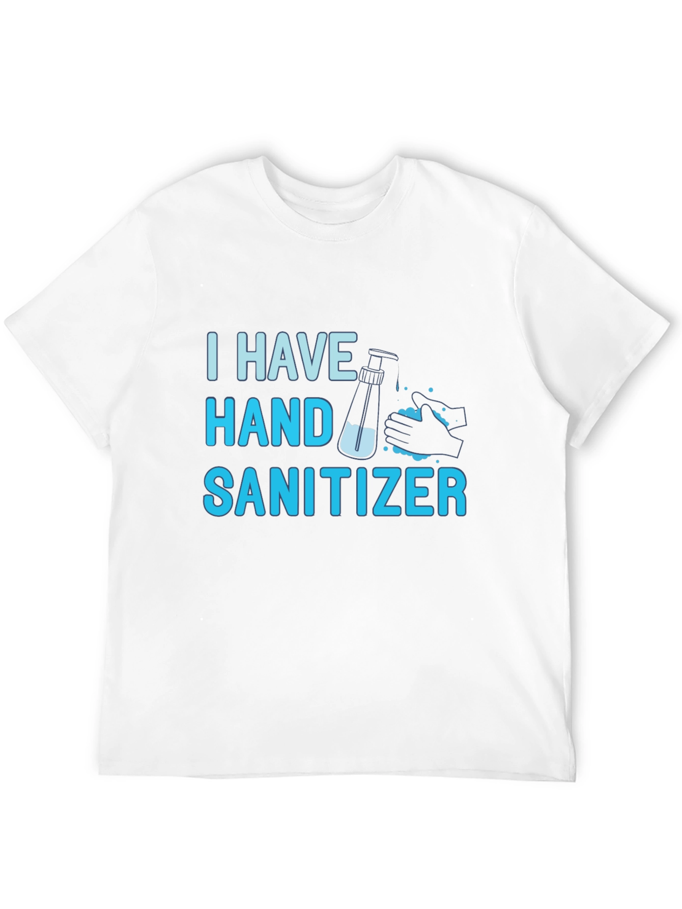Black I Have Hand Sanitizer T-Shirt - Funny Graphic Tee view 12