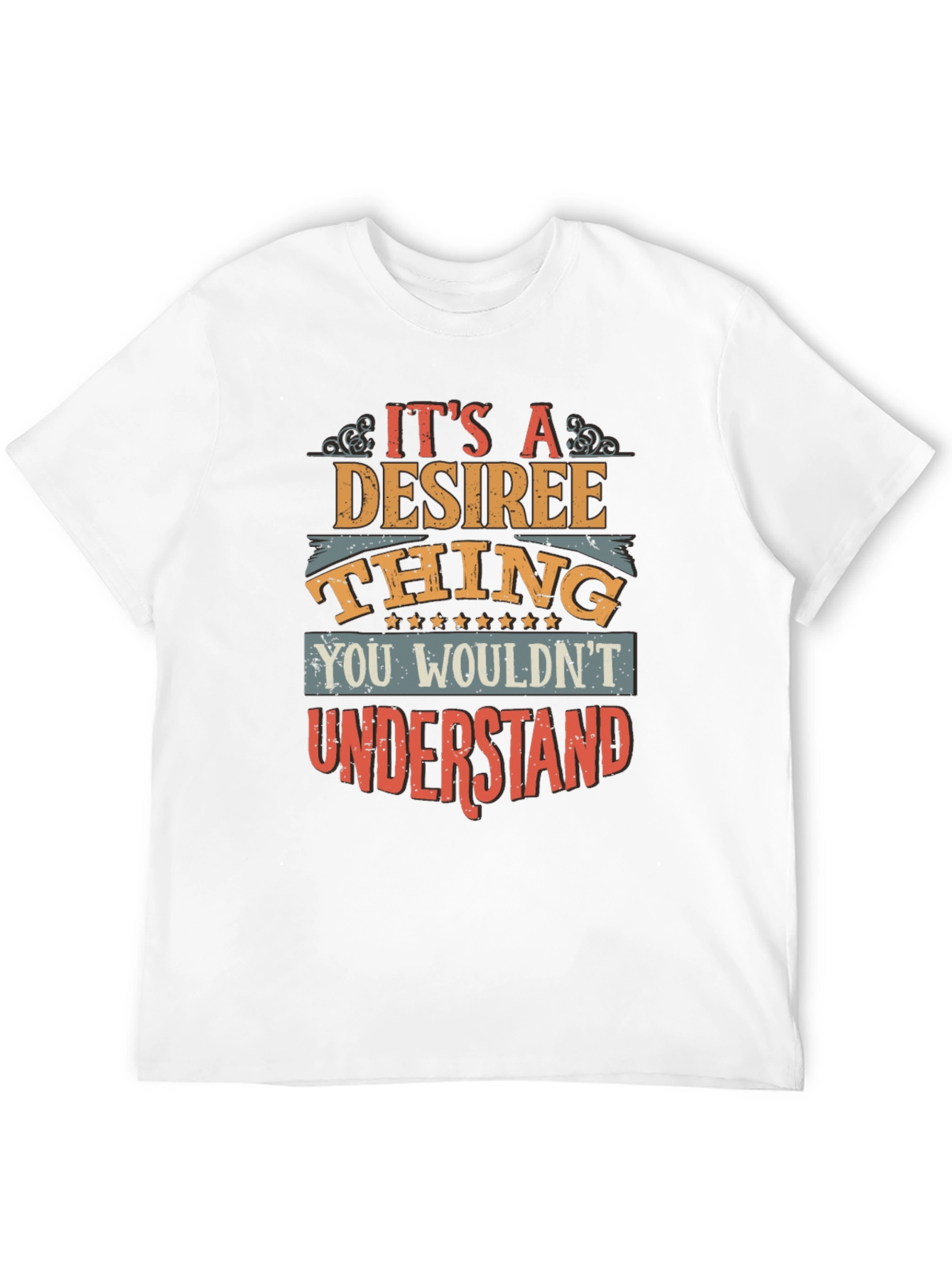 Black It's A Desiree Thing T-Shirt view 12
