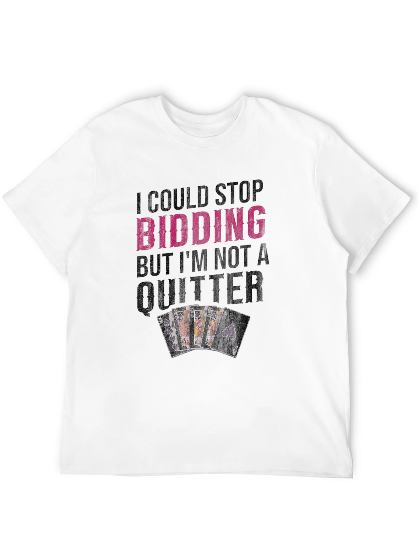 Black Bidding Not A Quitter Graphic T-Shirt view 12
