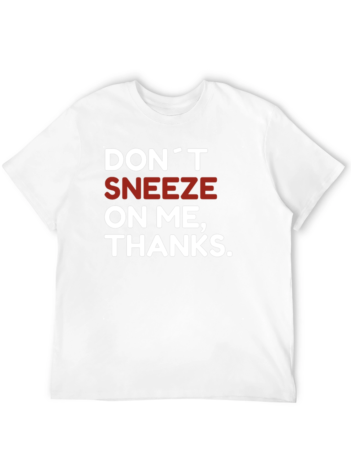 Black Don't Sneeze On Me T-Shirt Novelty Graphic Tee view 12