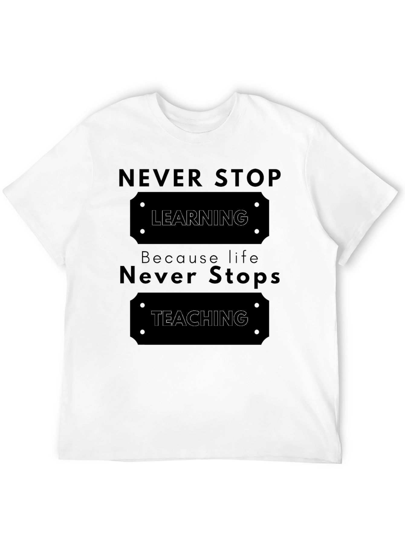 Black Never Stop Learning T-Shirt view 12