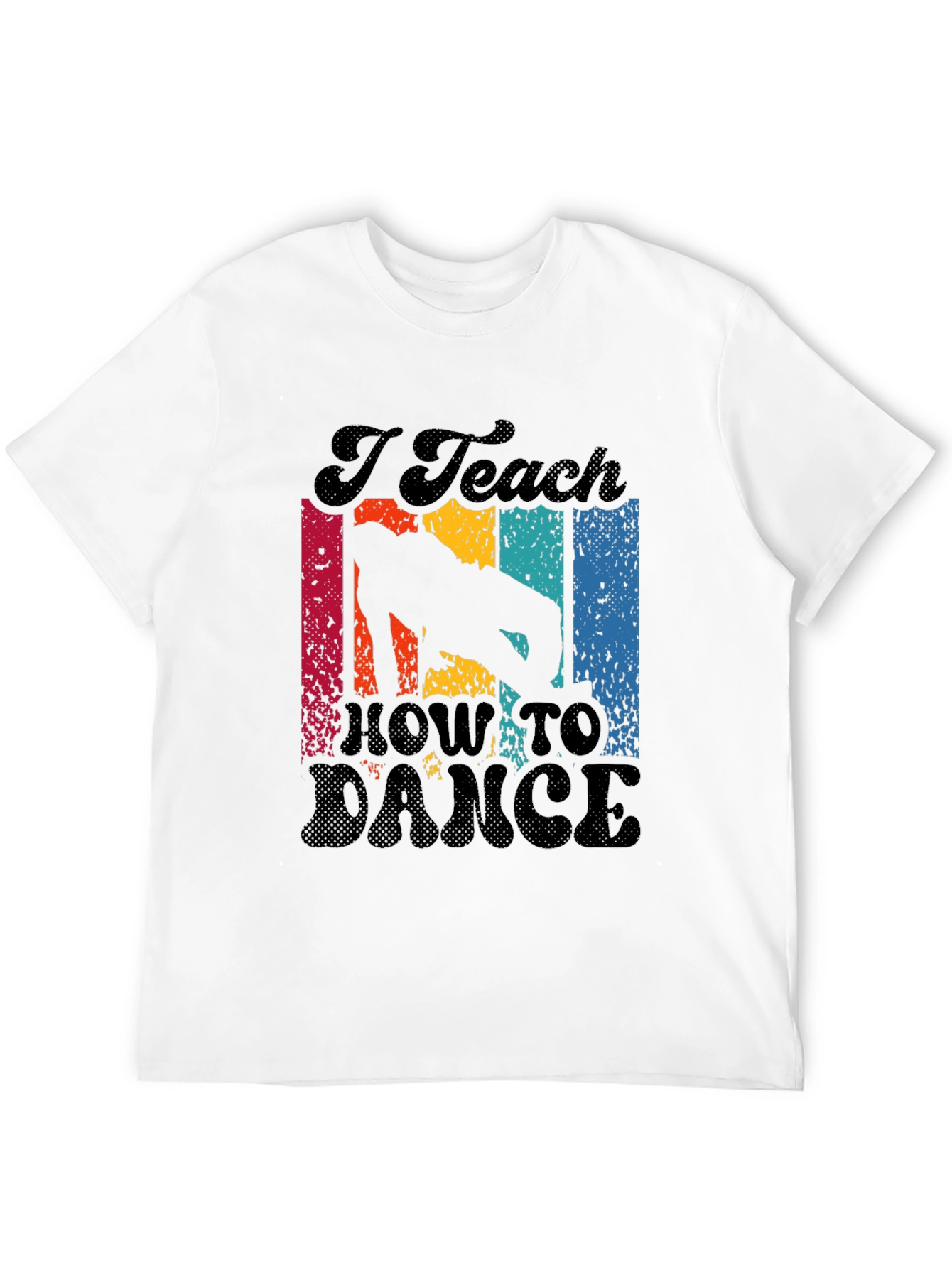 Black I Teach How To Dance Retro T-Shirt view 12