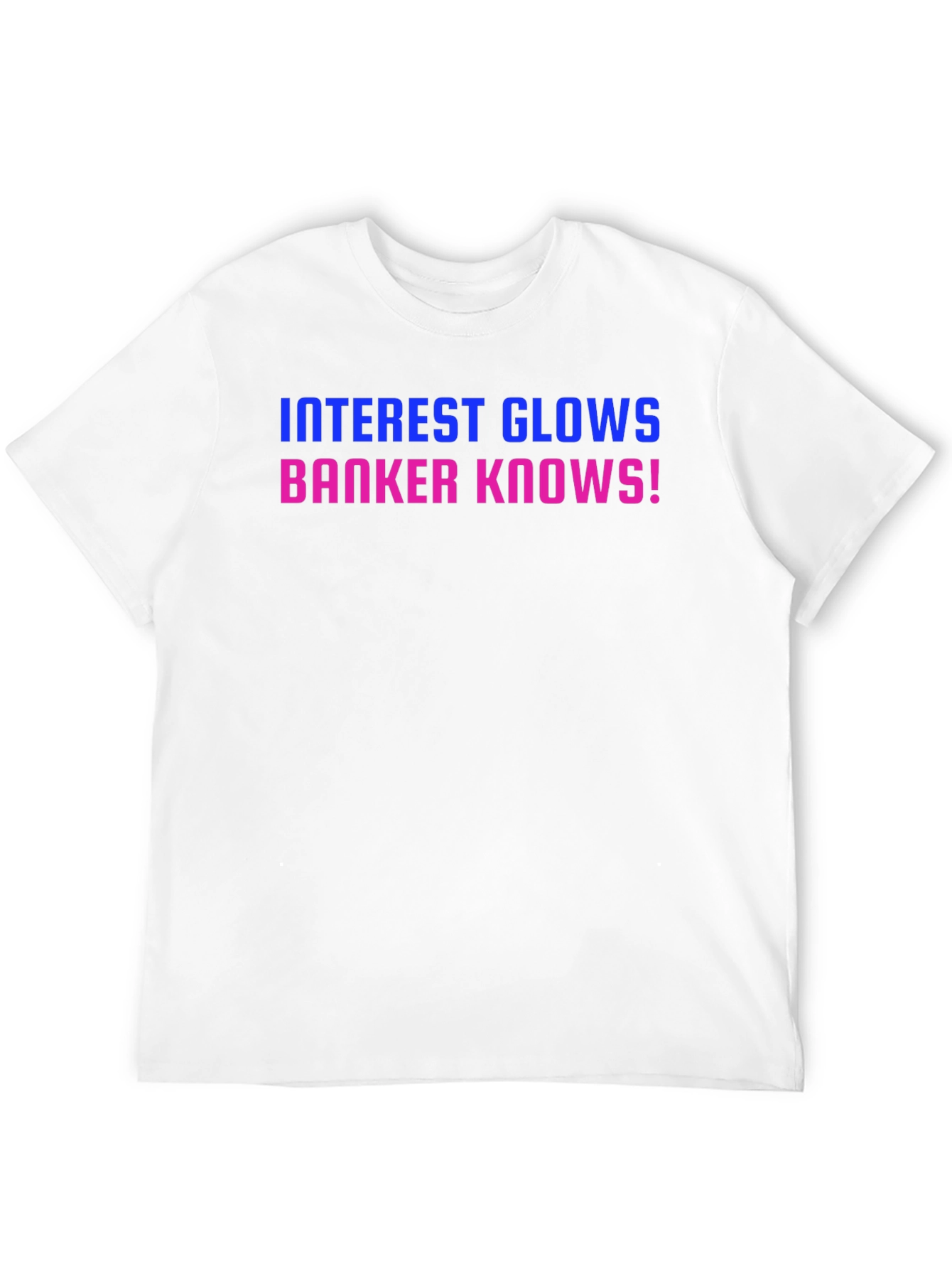 Black Interest Glows Banker Knows! T-Shirt view 12
