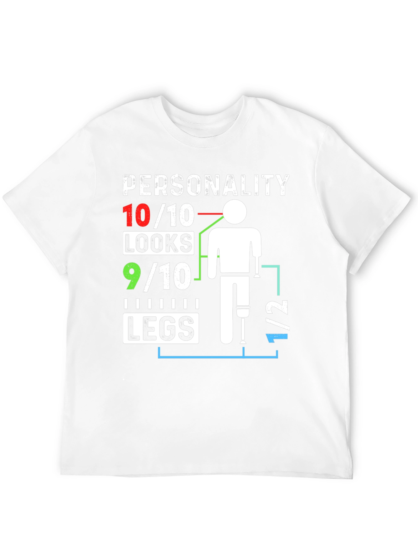 Black Humorous Amputee T-Shirt: Personality 10/10, Looks 9/10 view 12