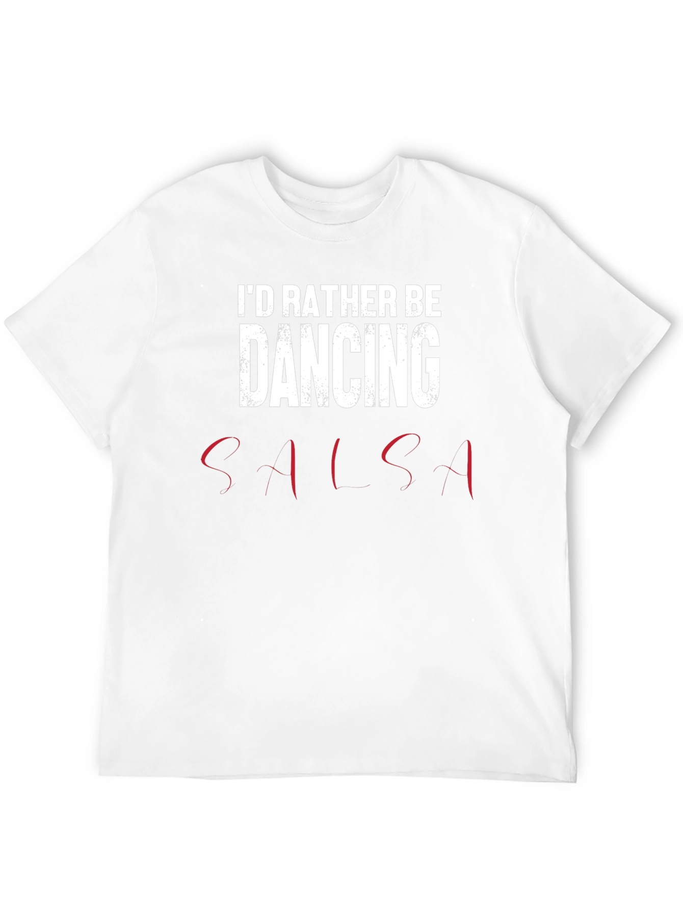 Black I'd Rather Be Dancing Salsa T-Shirt - Soft Cotton Tee view 12