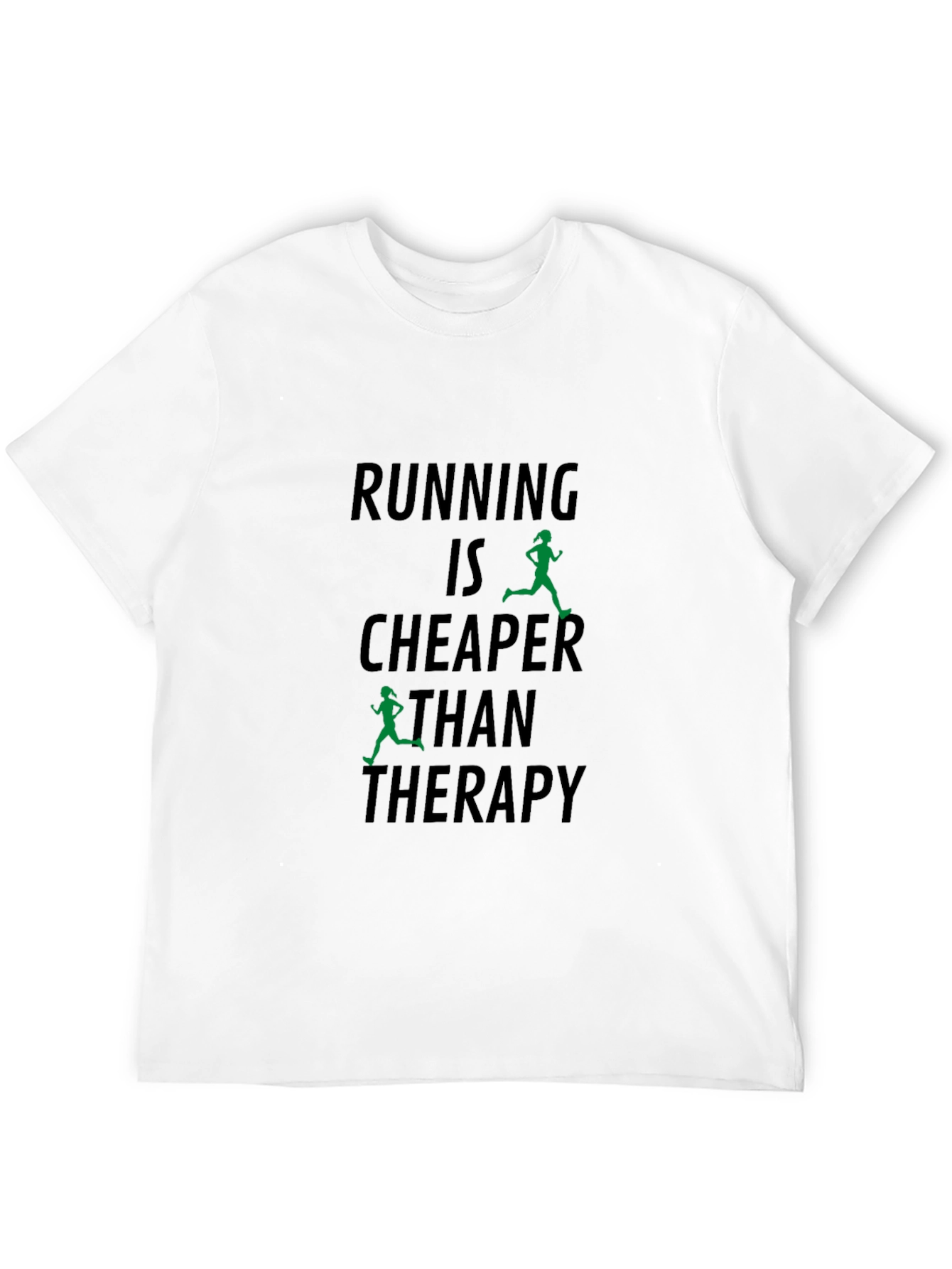 Black Running is Cheaper Than Therapy T-Shirt view 12