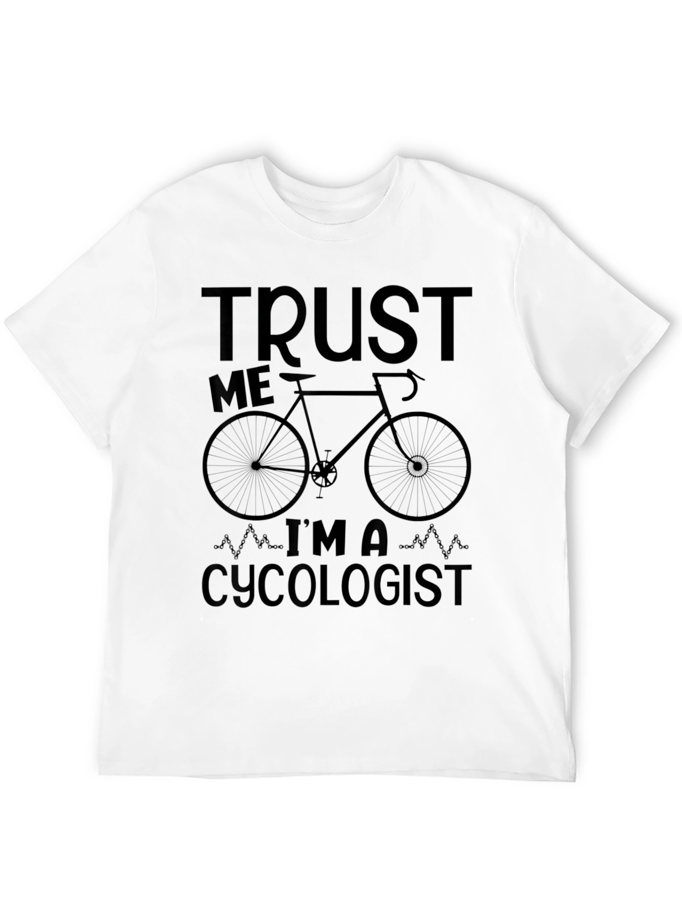 Black Trust Me I'm A Cycologist Funny Bike T-Shirt view 12