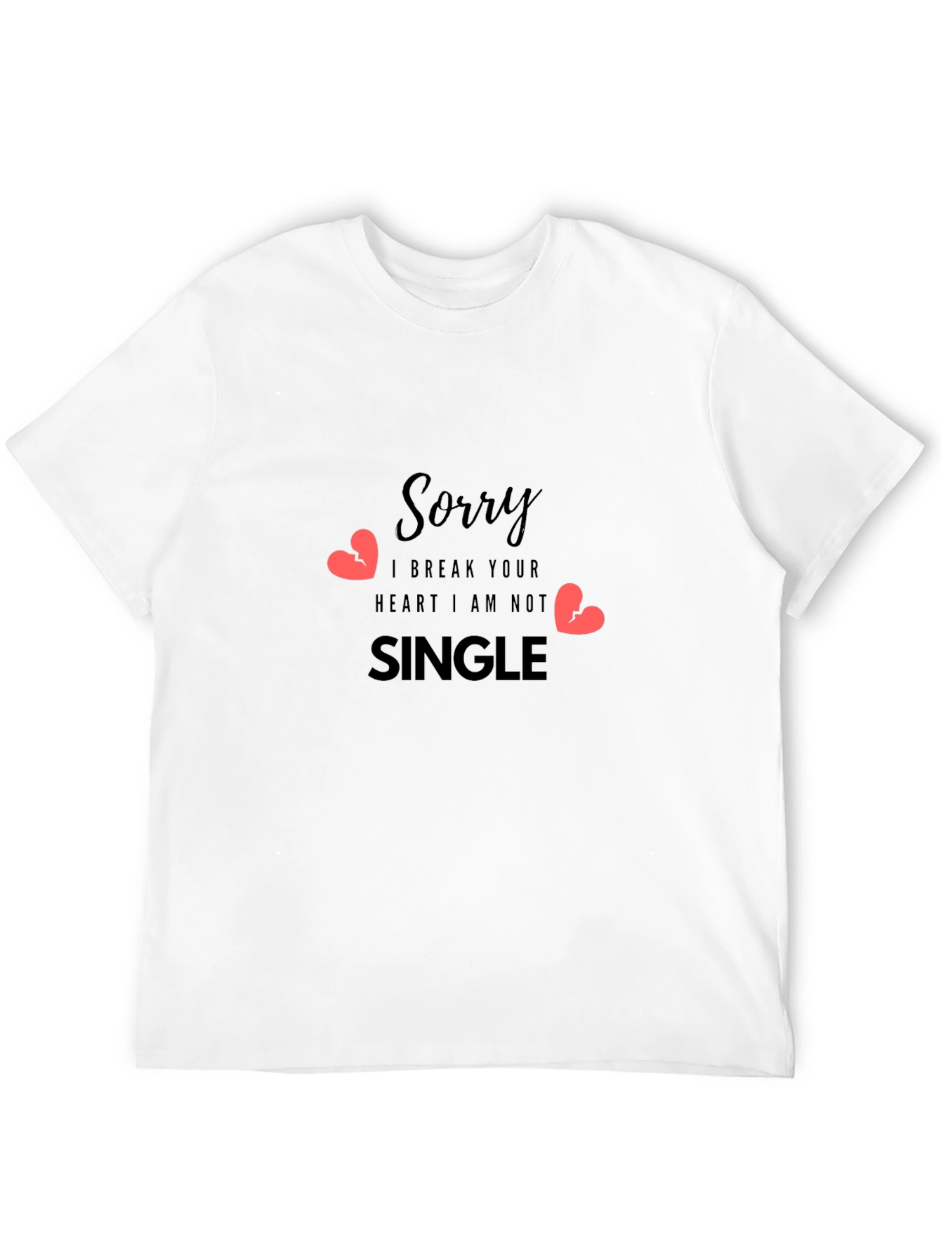 Black Sorry I Break Hearts T-Shirt - Novelty Graphic Tee view 12