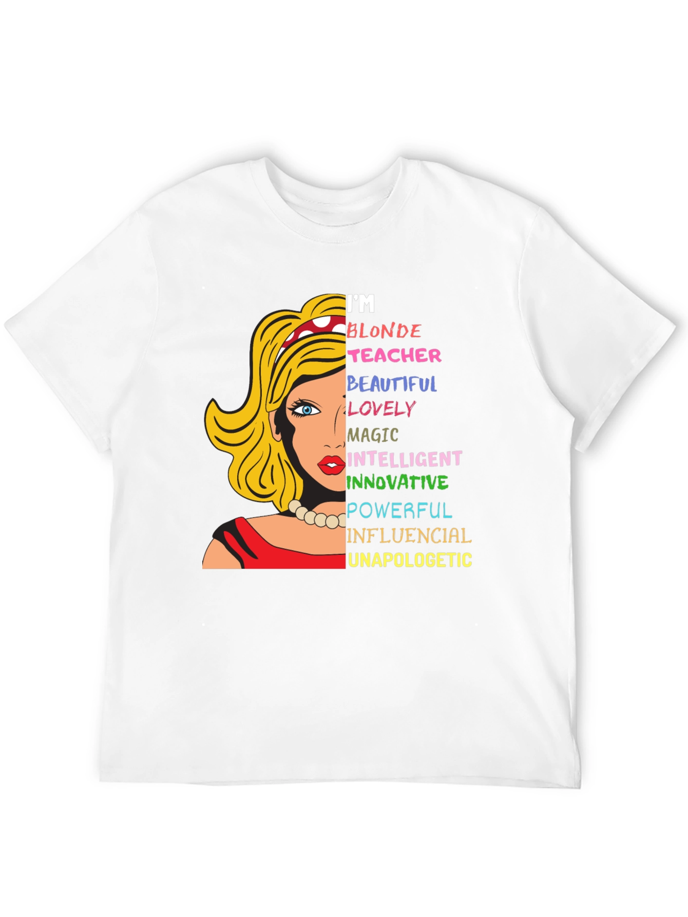 Blonde Teacher Graphic Tee - Empowering Women's T-Shirt - 12