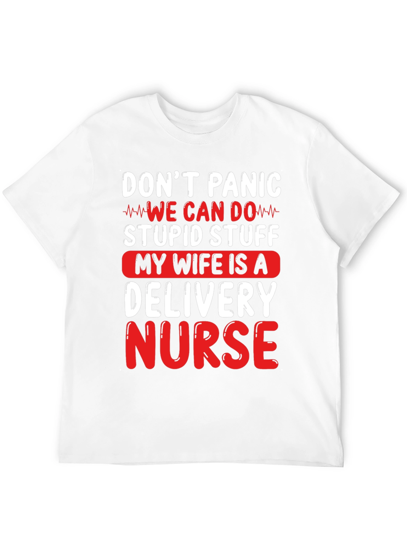 Black Delivery Nurse Husband T-Shirt - Don't Panic view 12