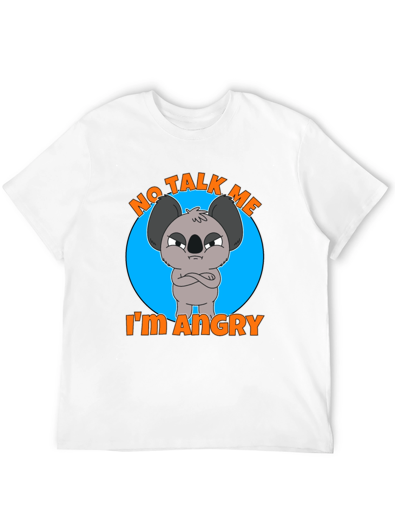 Black No Talk Me I'm Angry Koala T-Shirt view 12