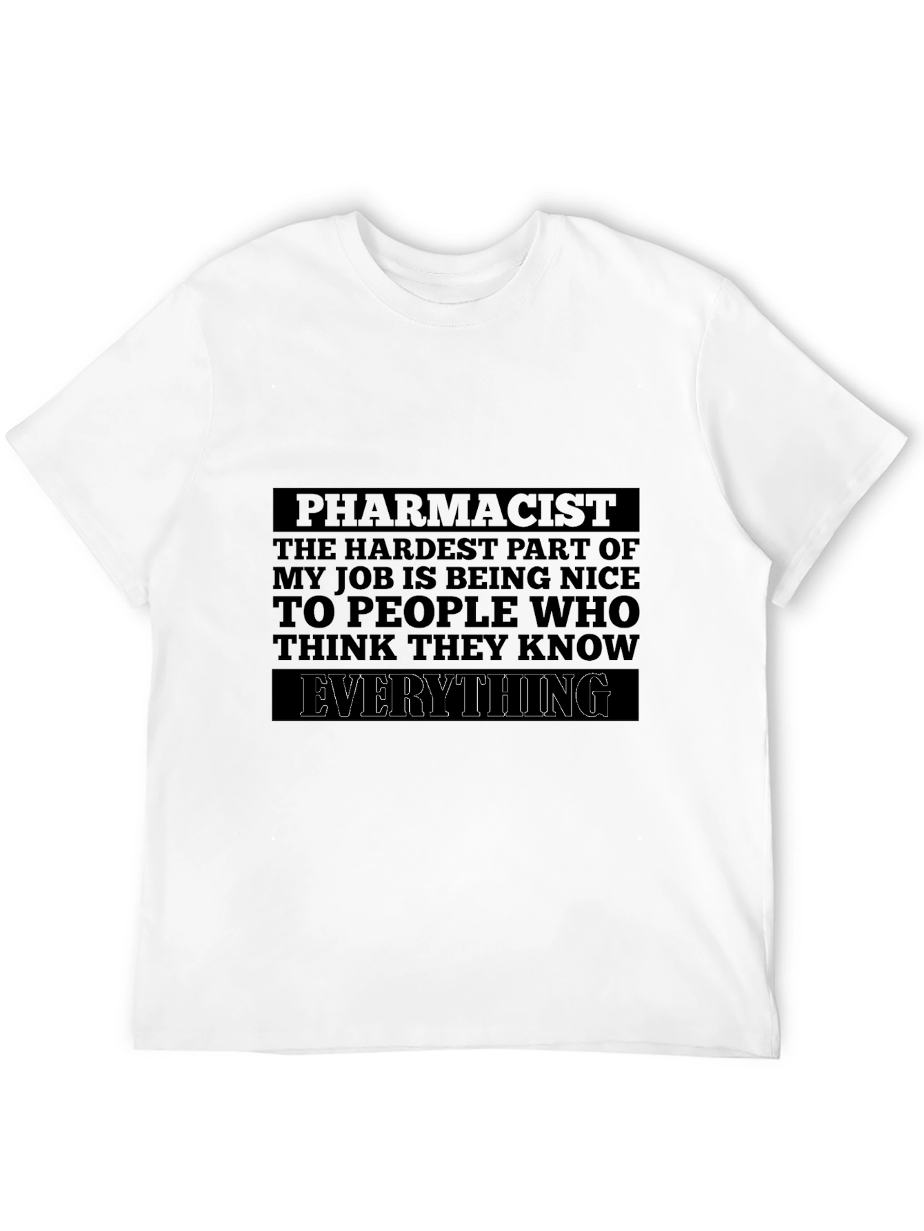 Black Funny Pharmacist T-Shirt - Hardest Job Being Nice view 12