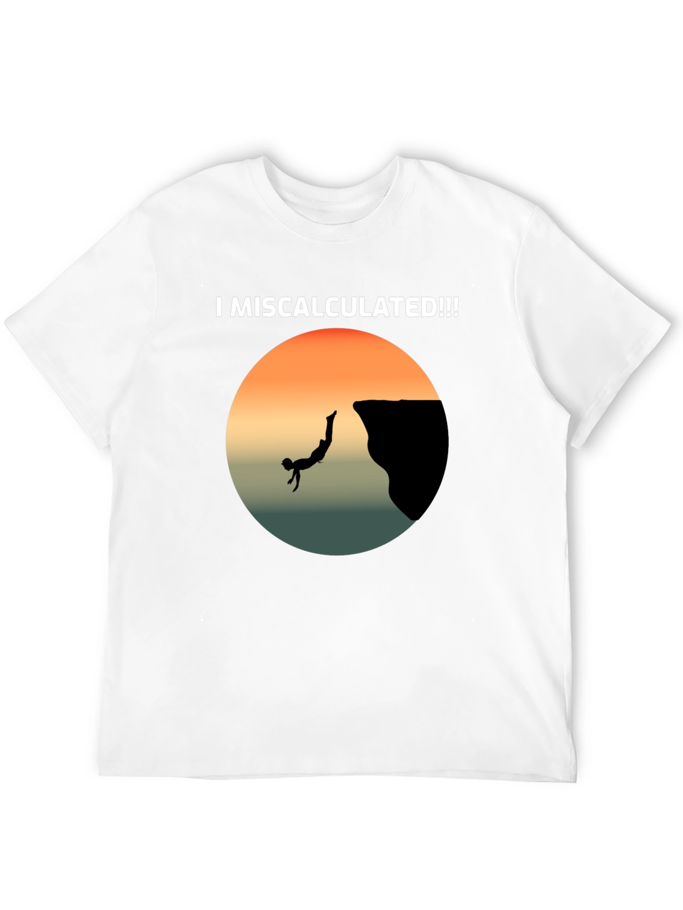 Black I Miscalculated Funny Graphic Tee view 12