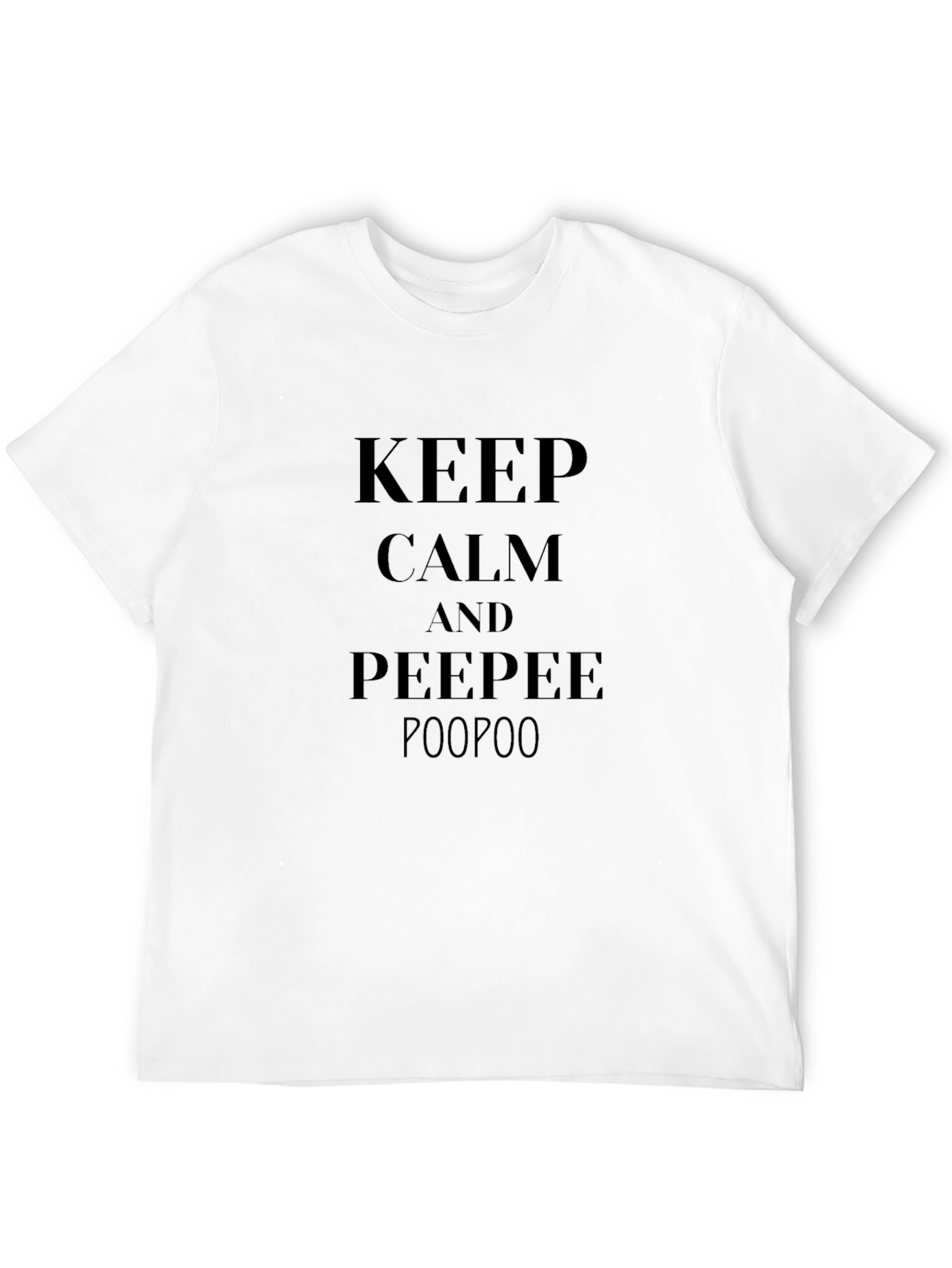 Black Keep Calm Peepee Poopoo Funny T-Shirt view 12