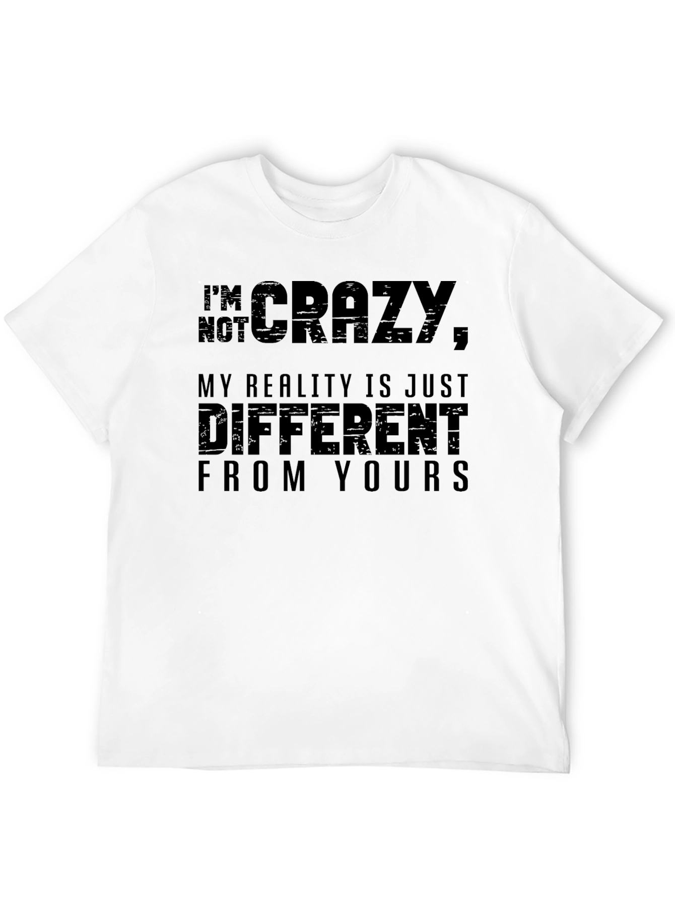 Black I'm Not Crazy T-Shirt - Unique Statement Tee view 12