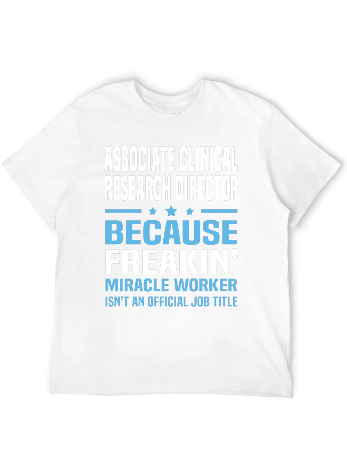 Black Associate Clinical Research Director T-Shirt view 12