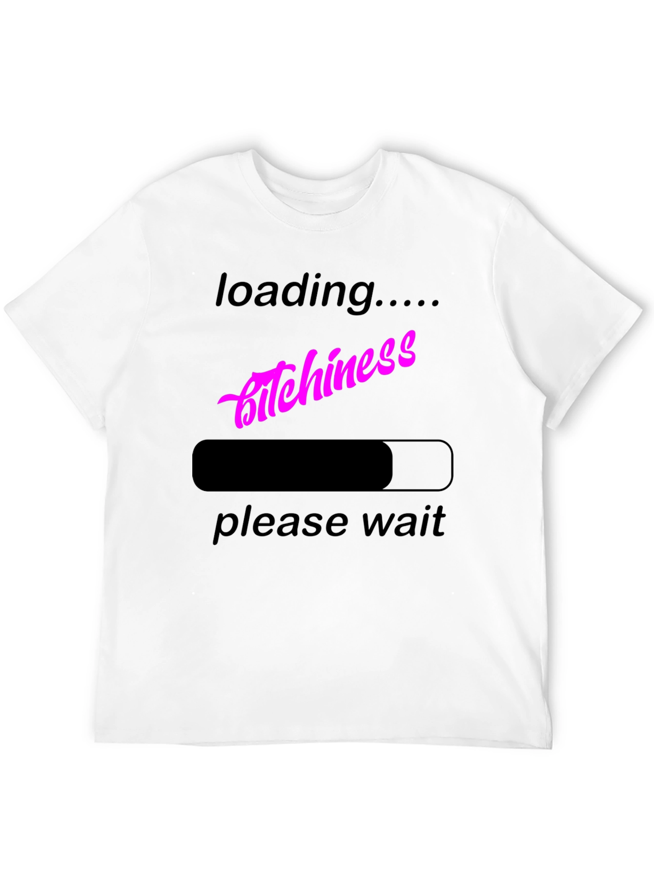 Black Loading Bitchiness T-Shirt, Funny Graphic Tee view 12