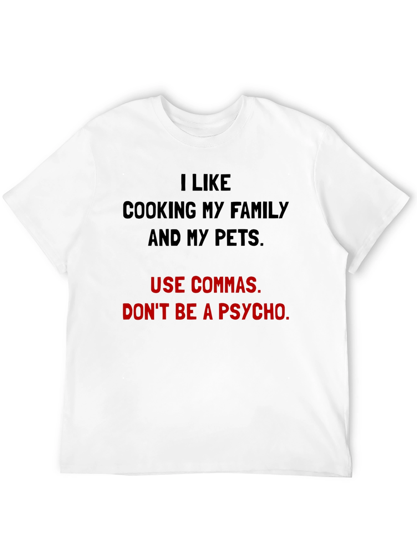 Black Funny Grammar T-Shirt: I Like Cooking My Family view 12