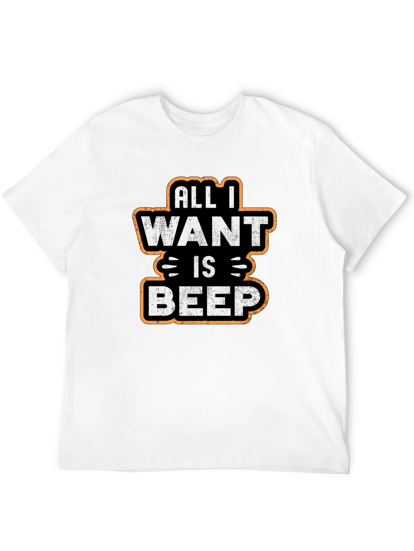 Black All I Want Is Beep - Graphic T-Shirt view 12