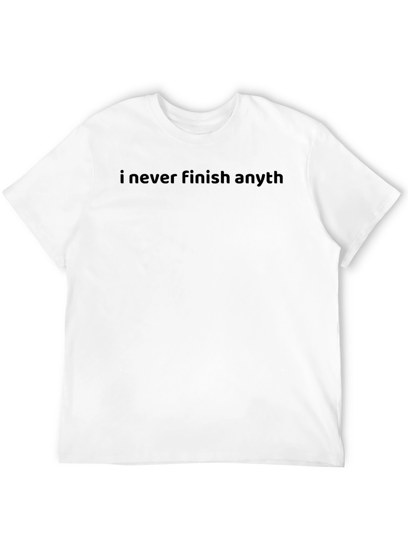 Black I Never Finish Anything T-Shirt view 12