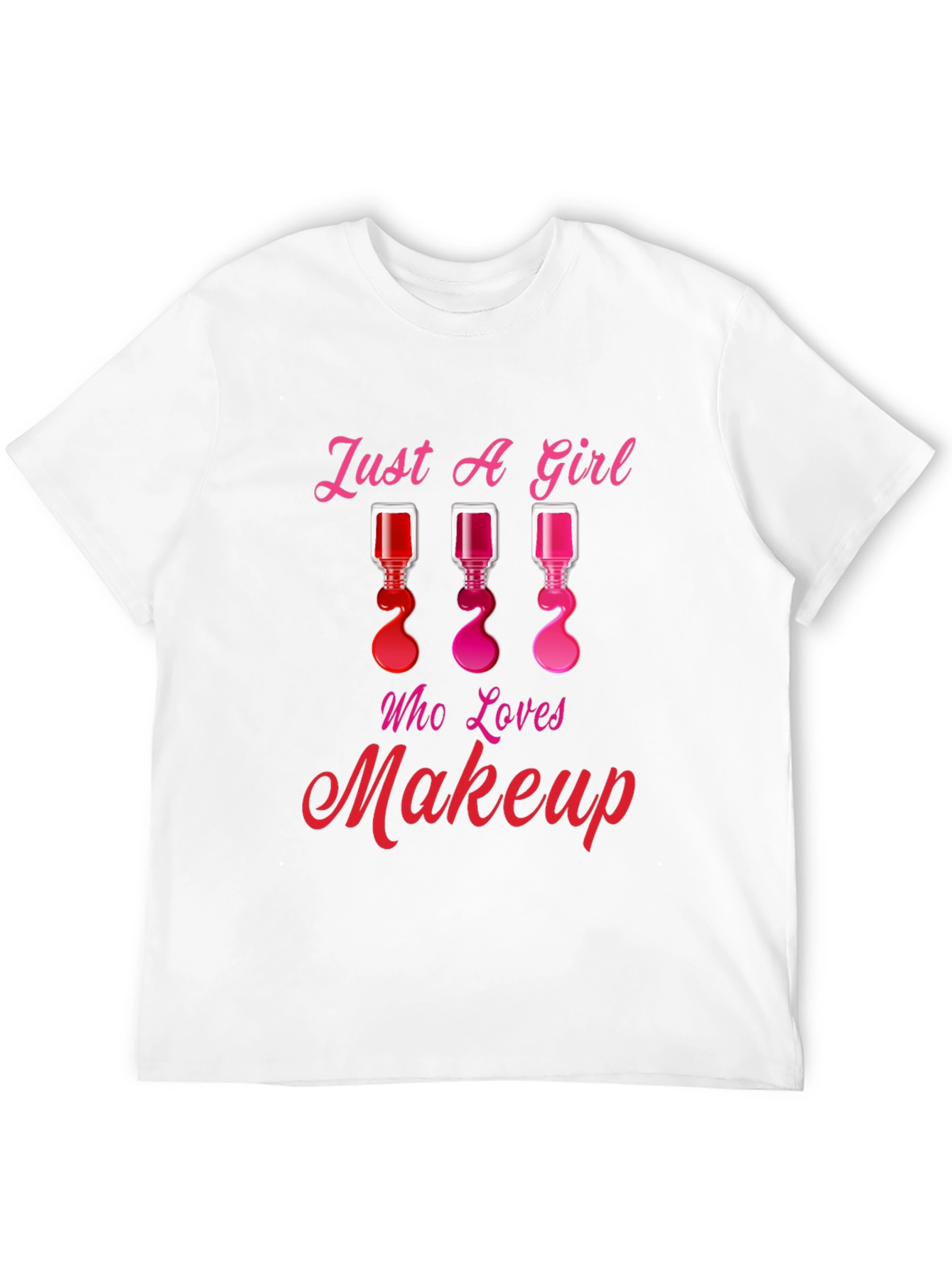 Black Just A Girl Who Loves Makeup T-Shirt view 12