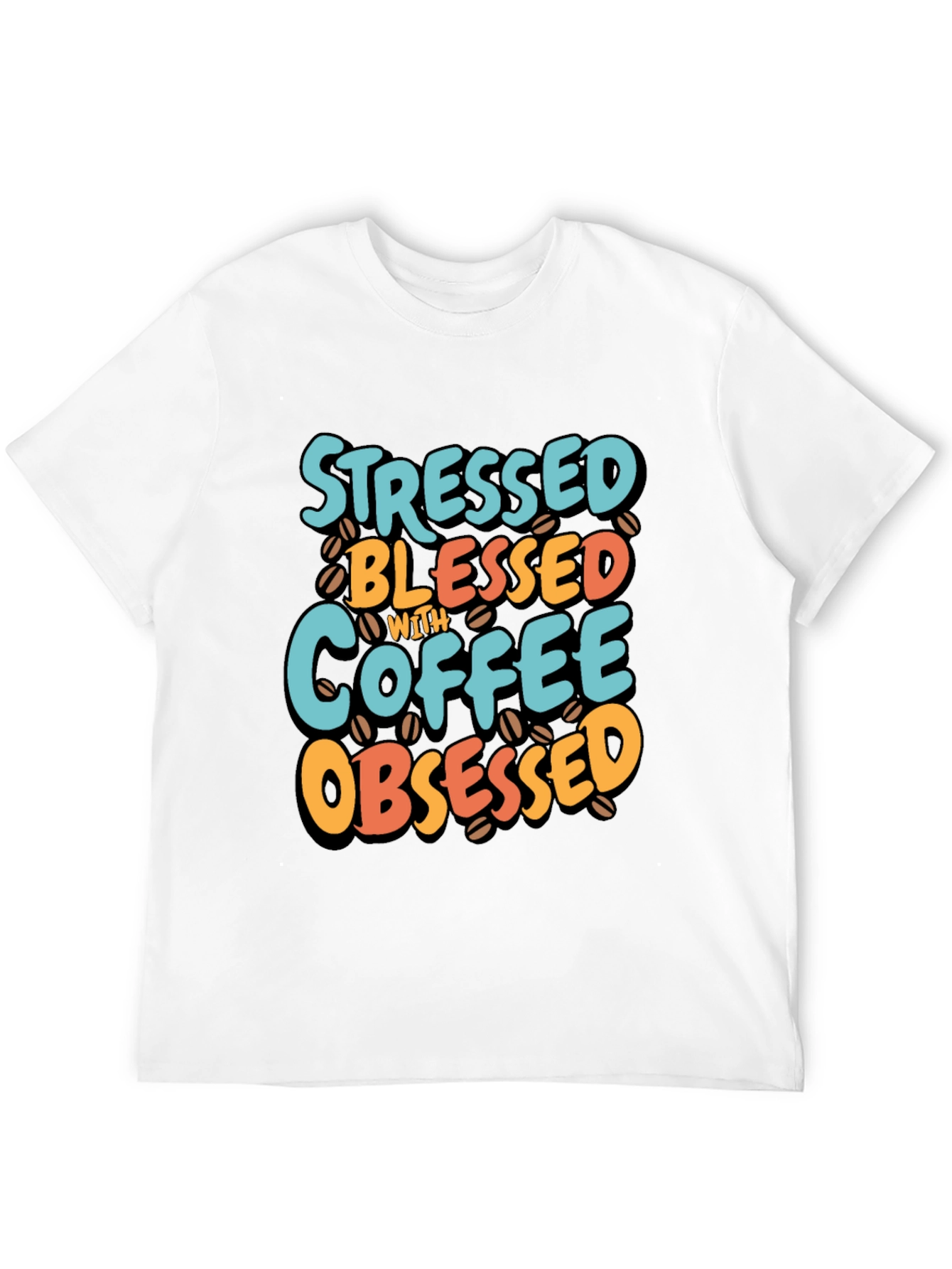 Black Stressed Blessed Coffee Obsessed T-Shirt view 12