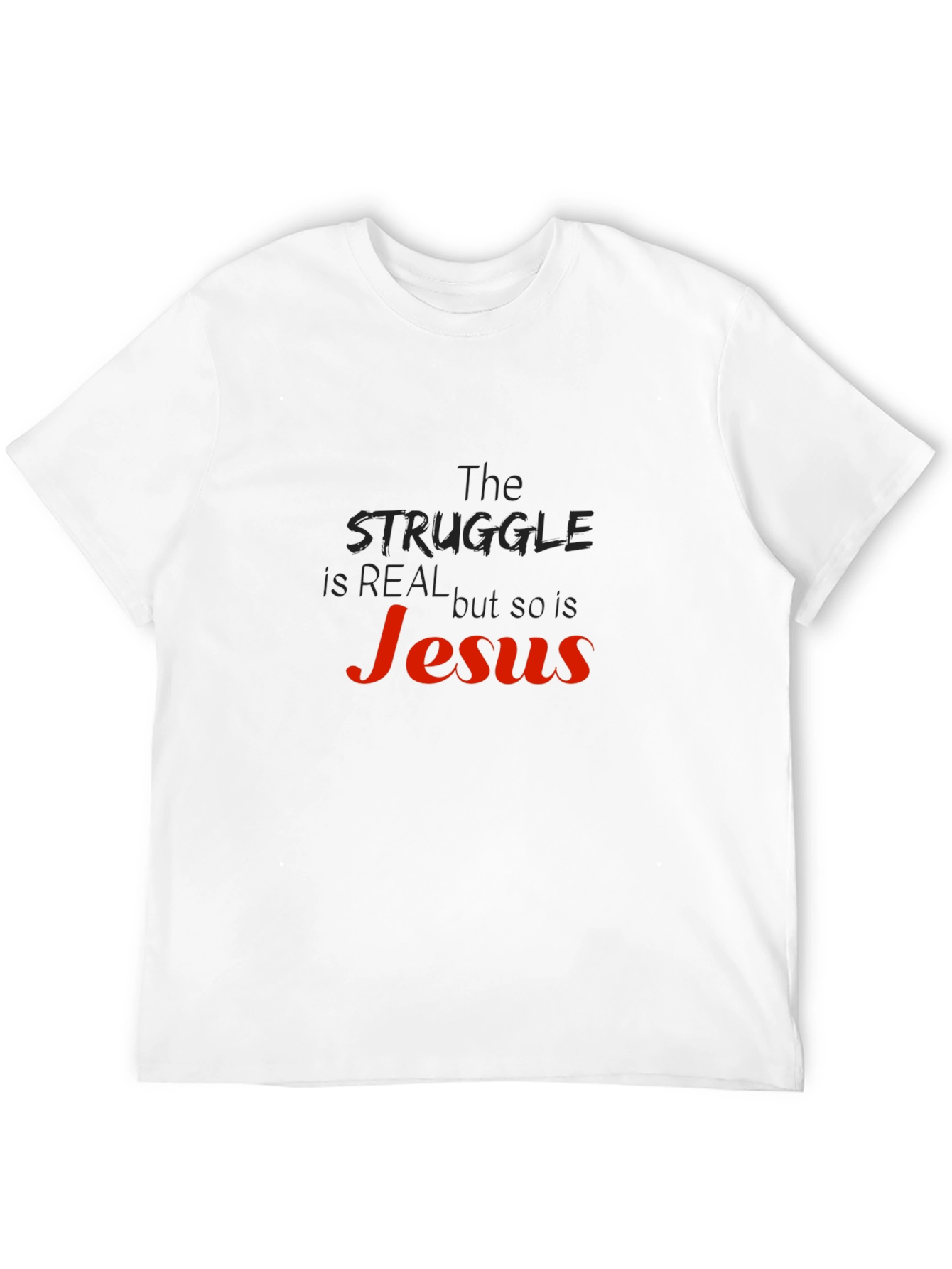 Black The Struggle is Real, So is Jesus Black T-Shirt view 12