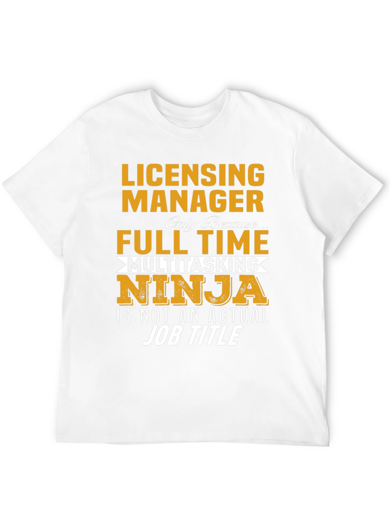 Black Licensing Manager - Full Time Multitasking Ninja T-Shirt view 12