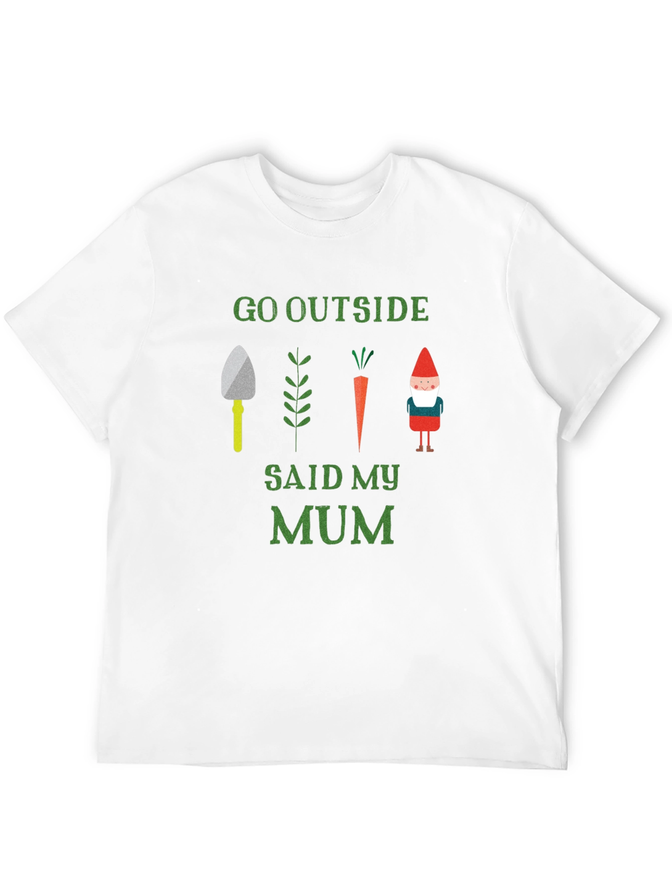 Black Go Outside Said My Mum T-Shirt Garden Theme view 12