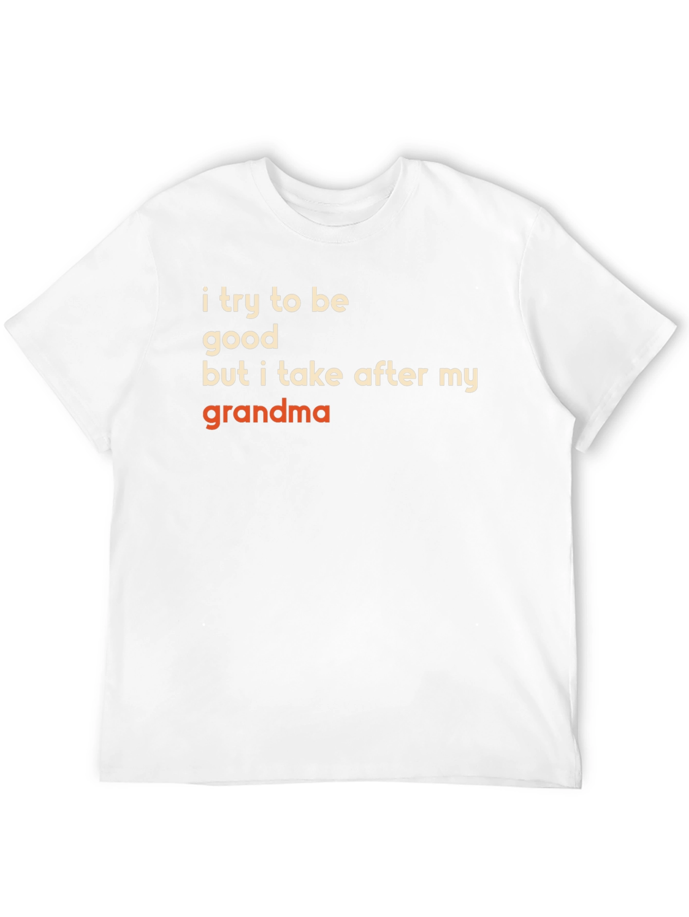 Black Funny Grandma T-Shirt - "I Try to Be Good" view 12