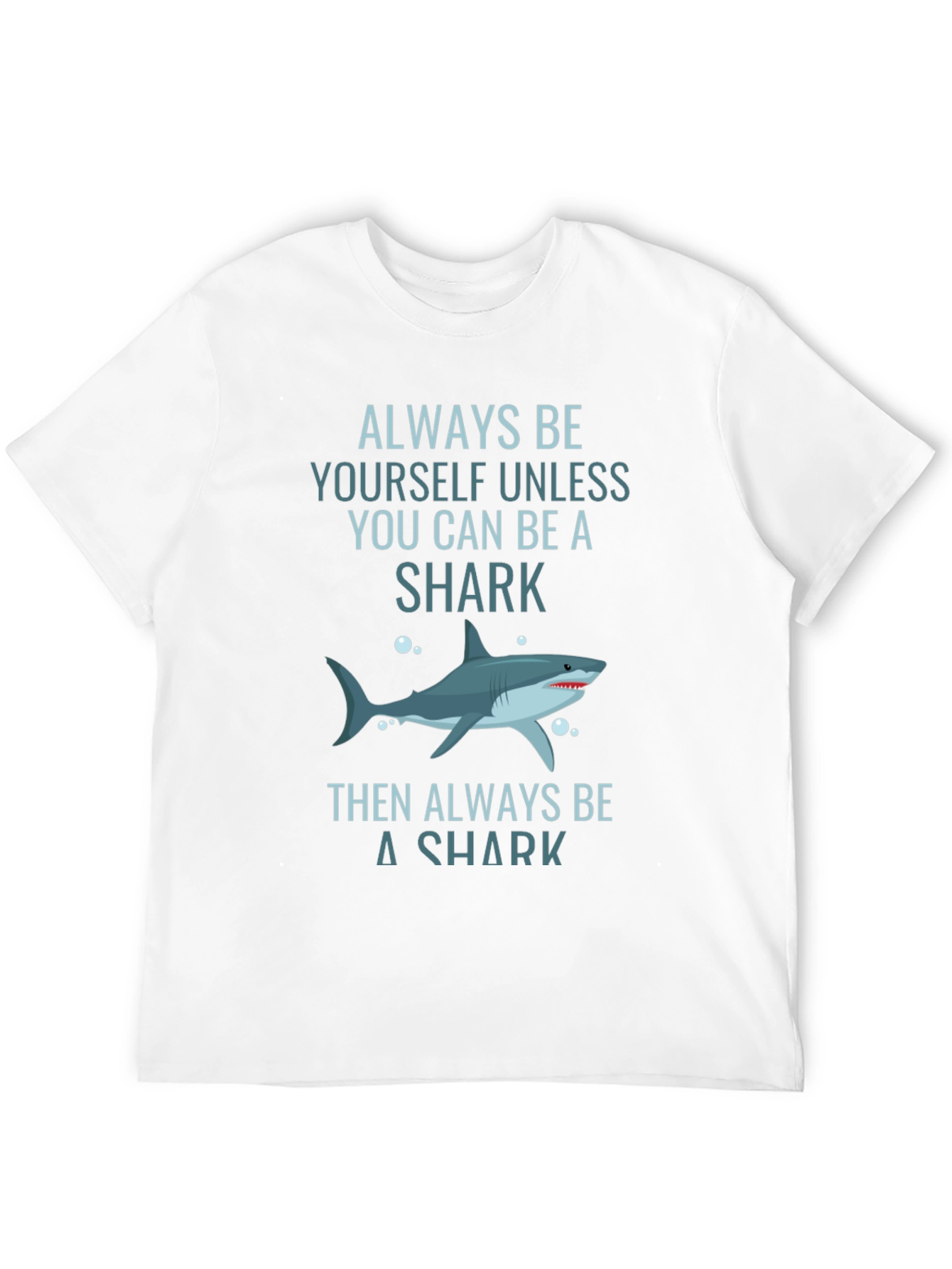 Black Always Be Yourself Shark T-Shirt - Graphic Tee view 12