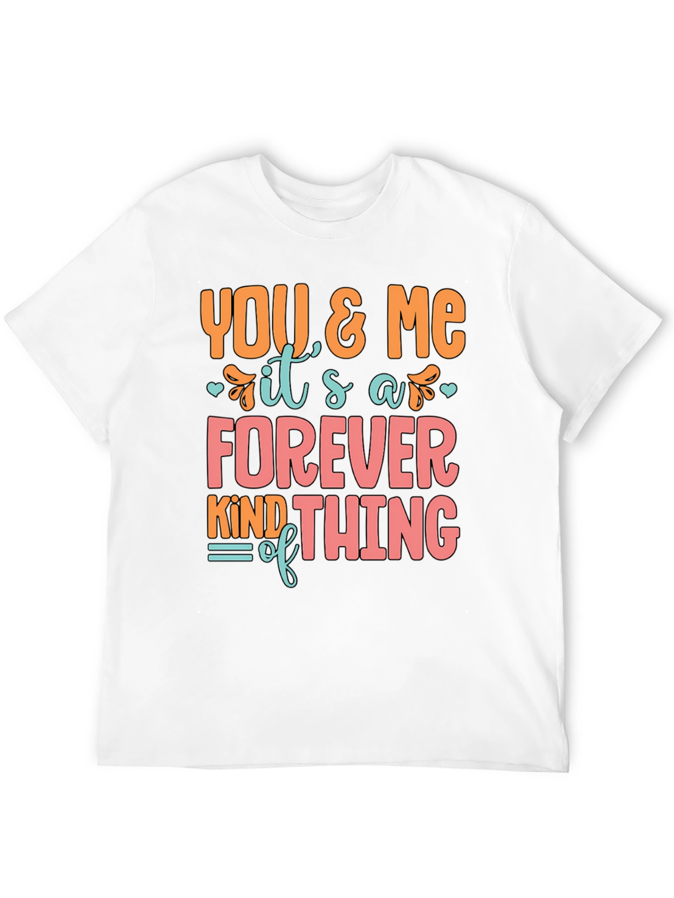 Black You and Me Forever T-Shirt view 12