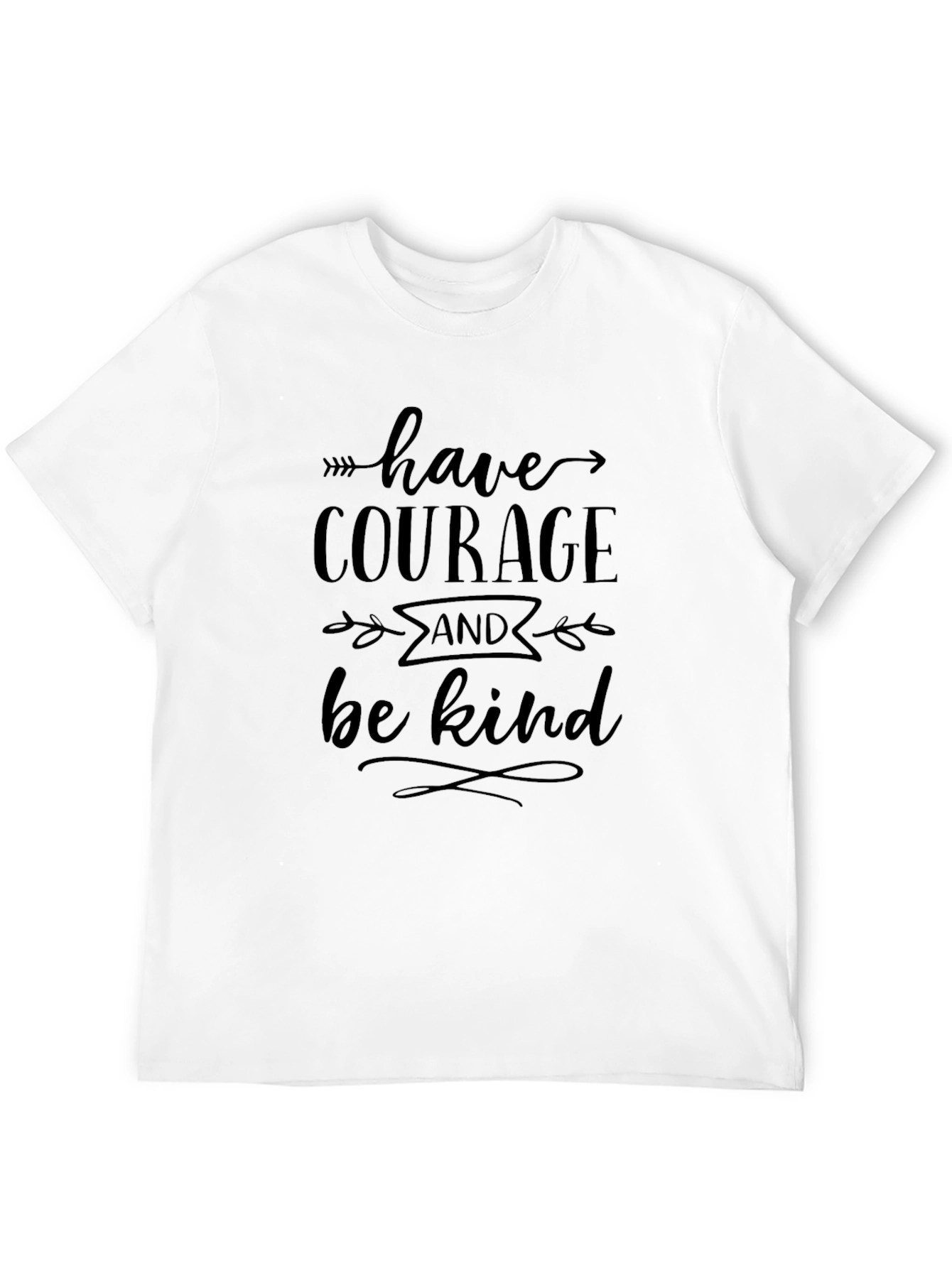 Black Have Courage and Be Kind Black Graphic Tee view 12