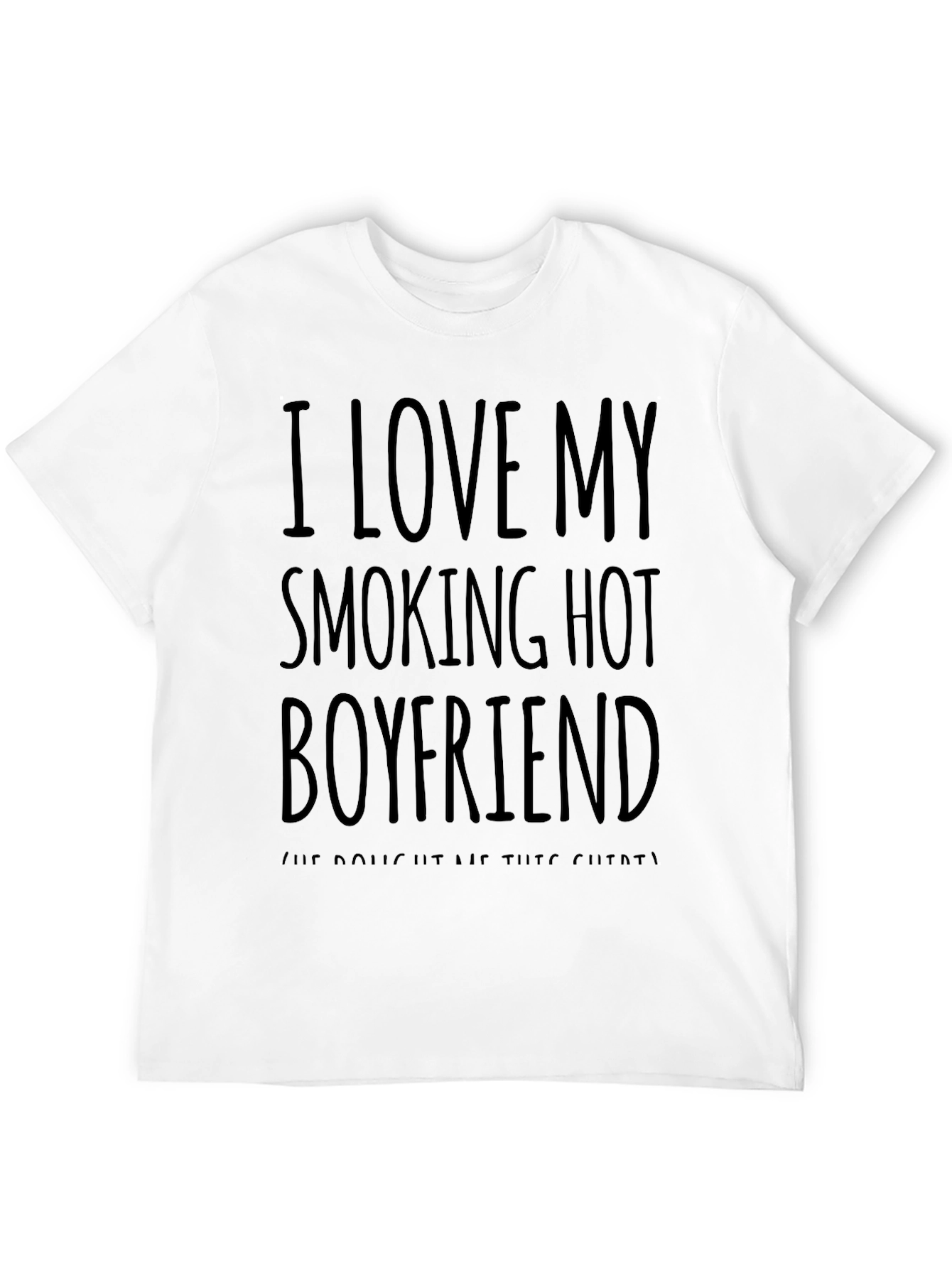 Black I Love My Smoking Hot Boyfriend T-Shirt - Funny Novelty Tee view 12