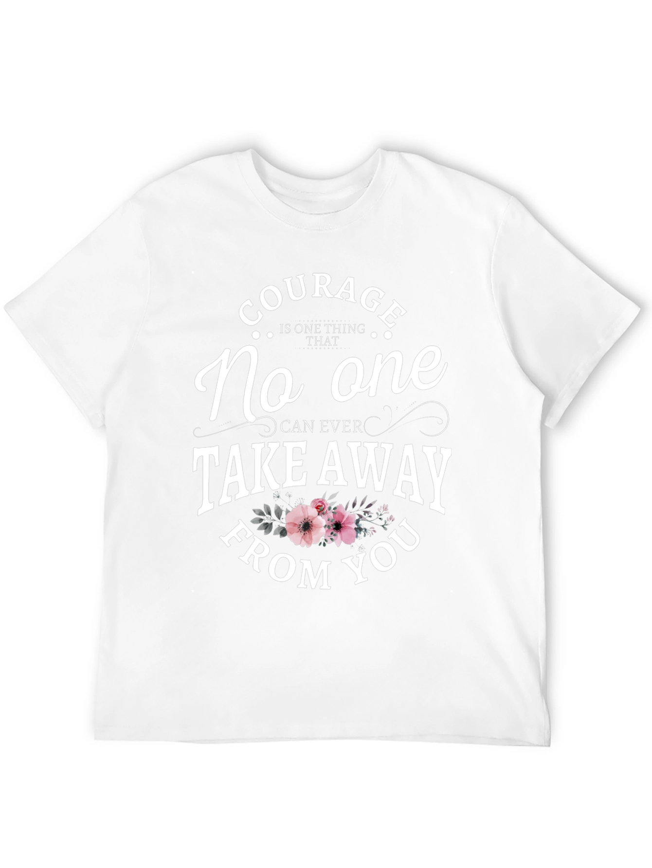 Black Courage Floral Graphic T-Shirt - Inspirational Quote view 12