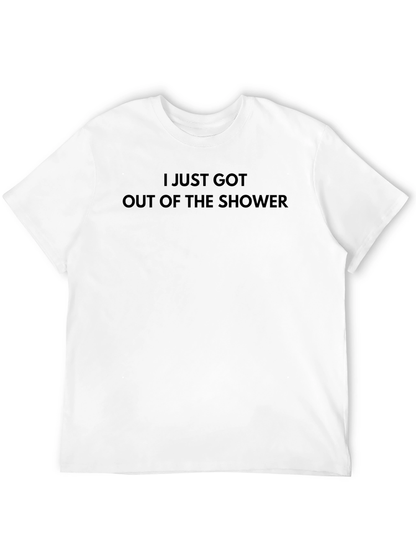Black Shower Time T-Shirt: Fresh Out The Shower! view 12