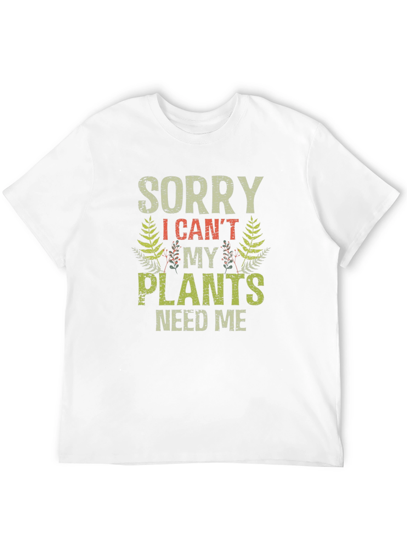 Black Funny Gardening T-Shirt - Sorry, I Can't, Plants Need Me view 12