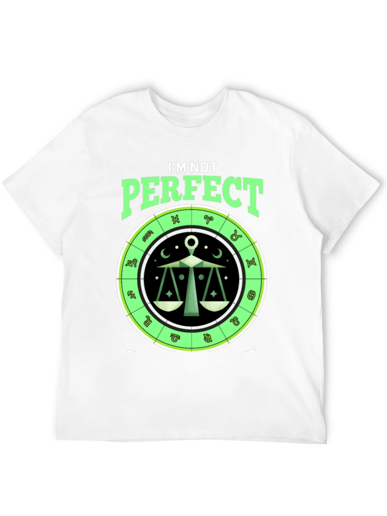 Libra Zodiac T-Shirt: I'm Not Perfect Horoscope Tee - 12
