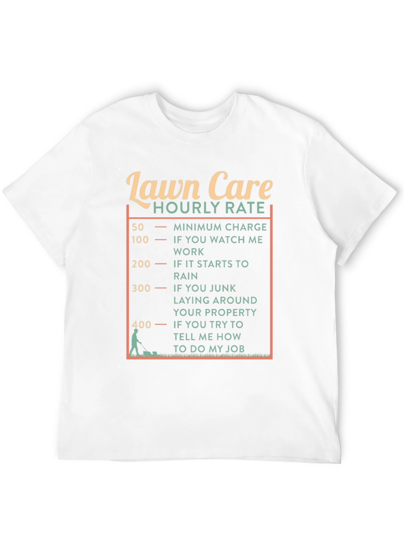 Black Lawn Care Hourly Rate Funny Graphic Tee view 12