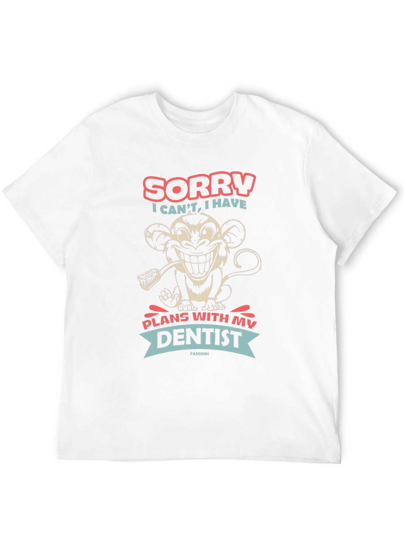 Black Sorry I Can't Dentist Monkey T-Shirt view 12