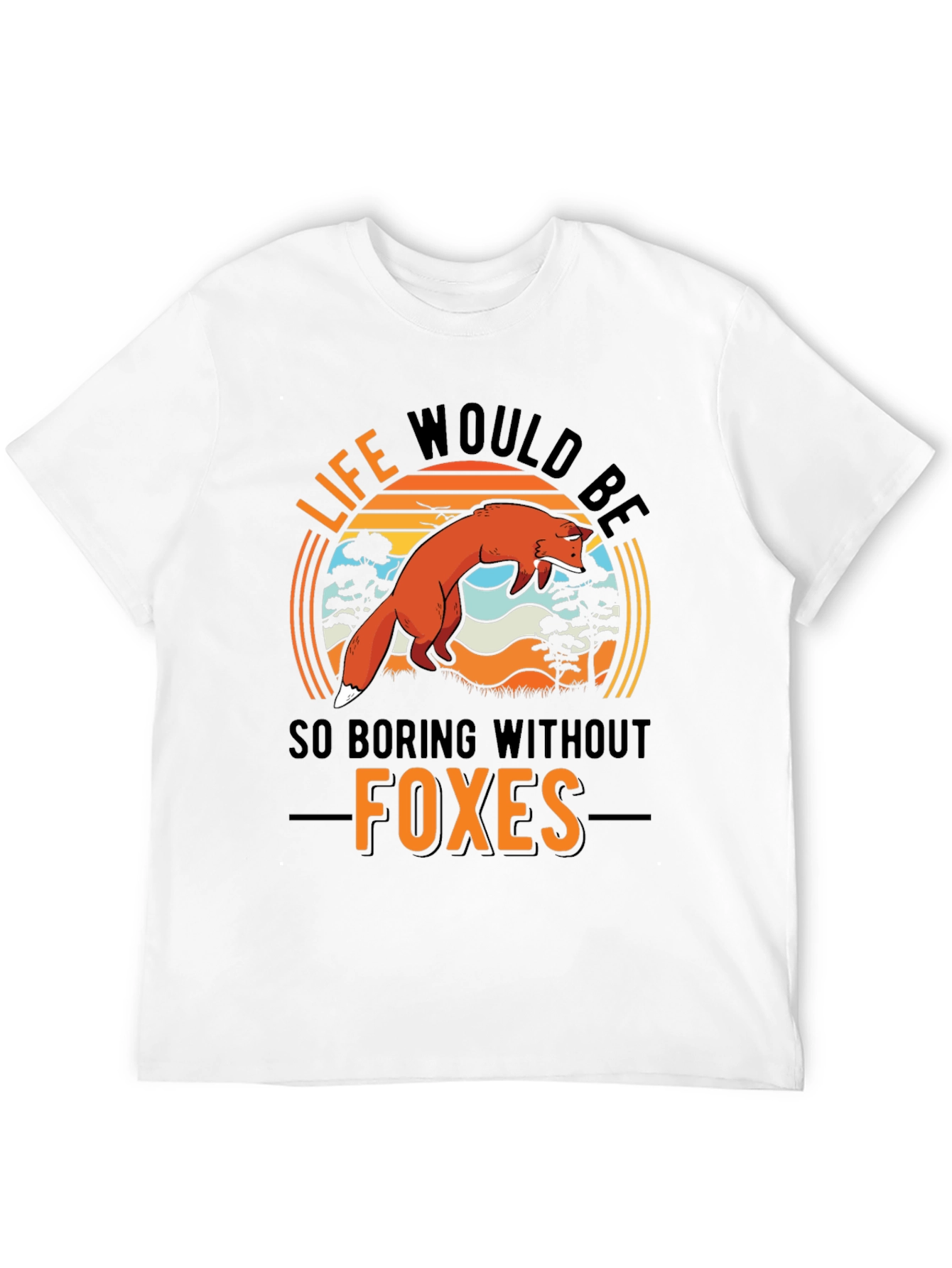 Black Life Would Be So Boring Without Foxes T-Shirt view 12