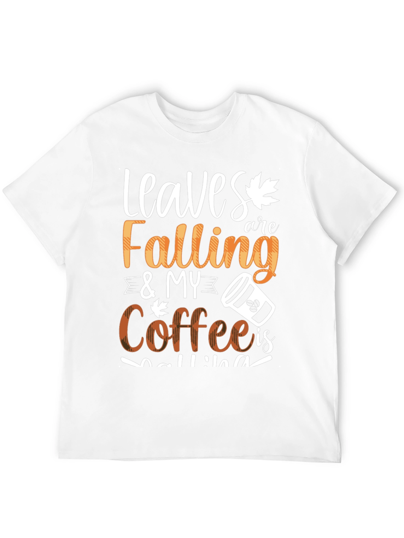 Black Leaves Falling & My Coffee Is Calling Graphic Tee view 12
