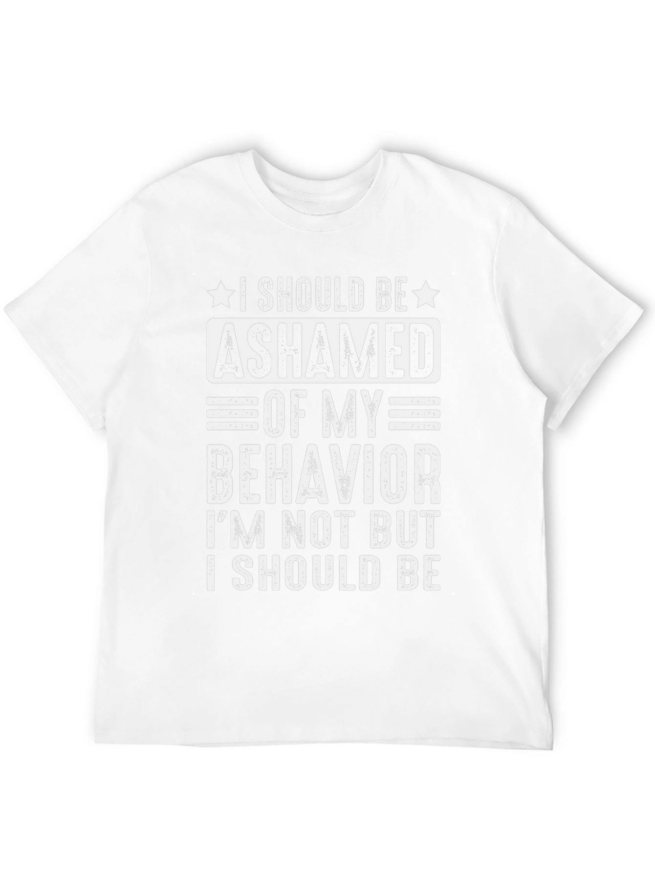 Black Ashamed of My Behavior Funny T-Shirt view 12