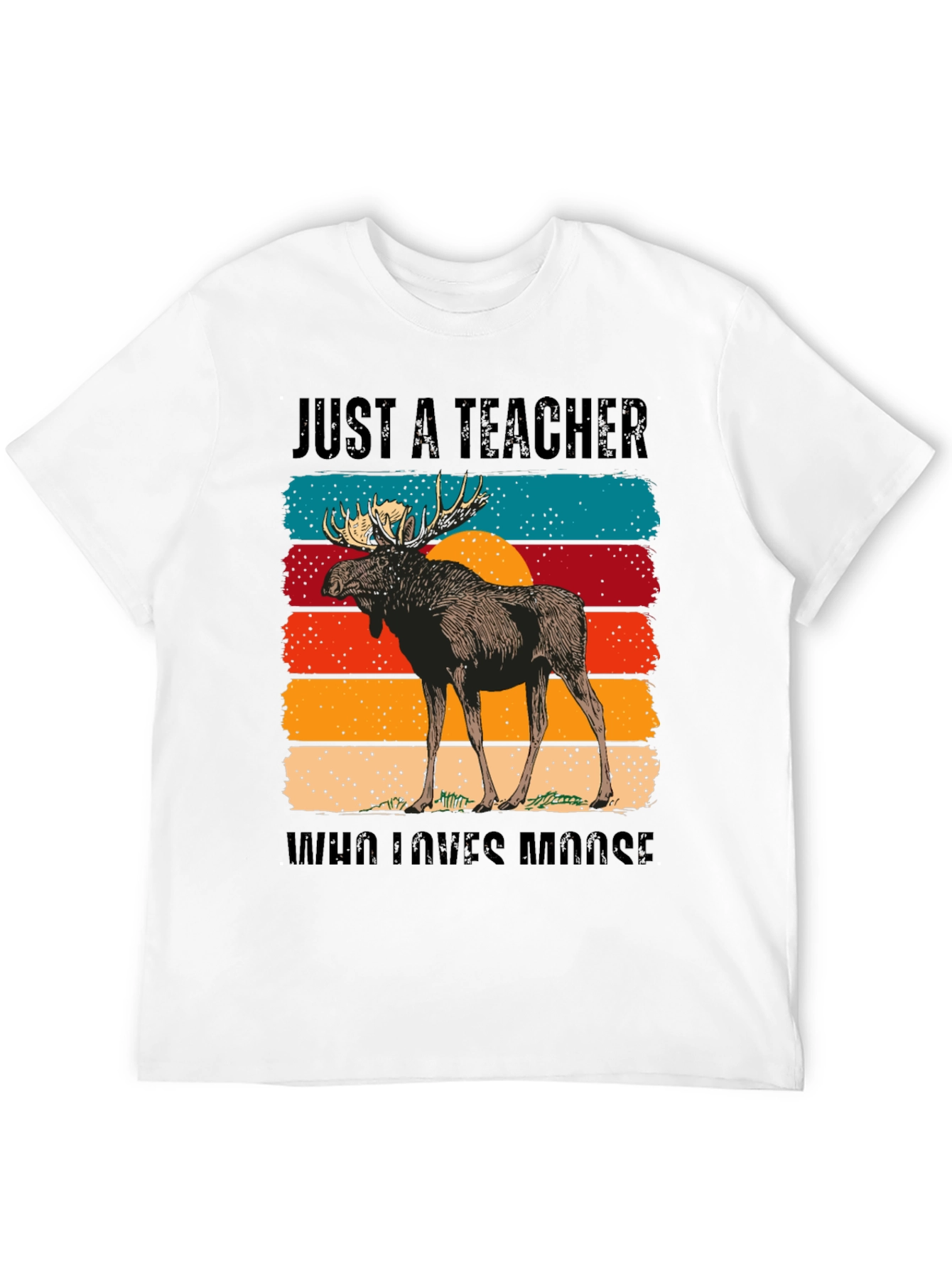 Black Just A Teacher Who Loves Moose T-Shirt view 12