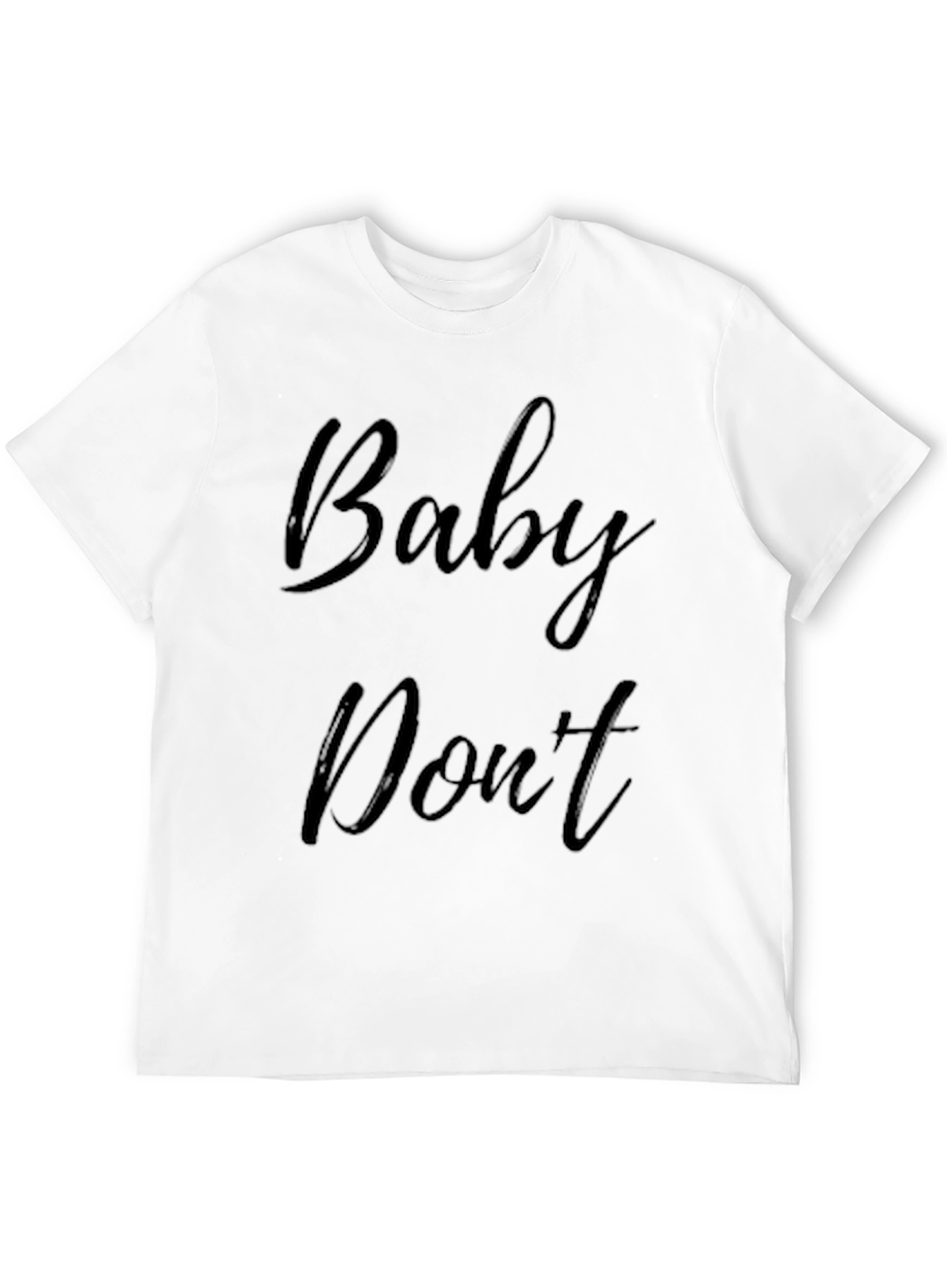 Black Baby Don't Graphic Tee - Soft Cotton Blend view 12
