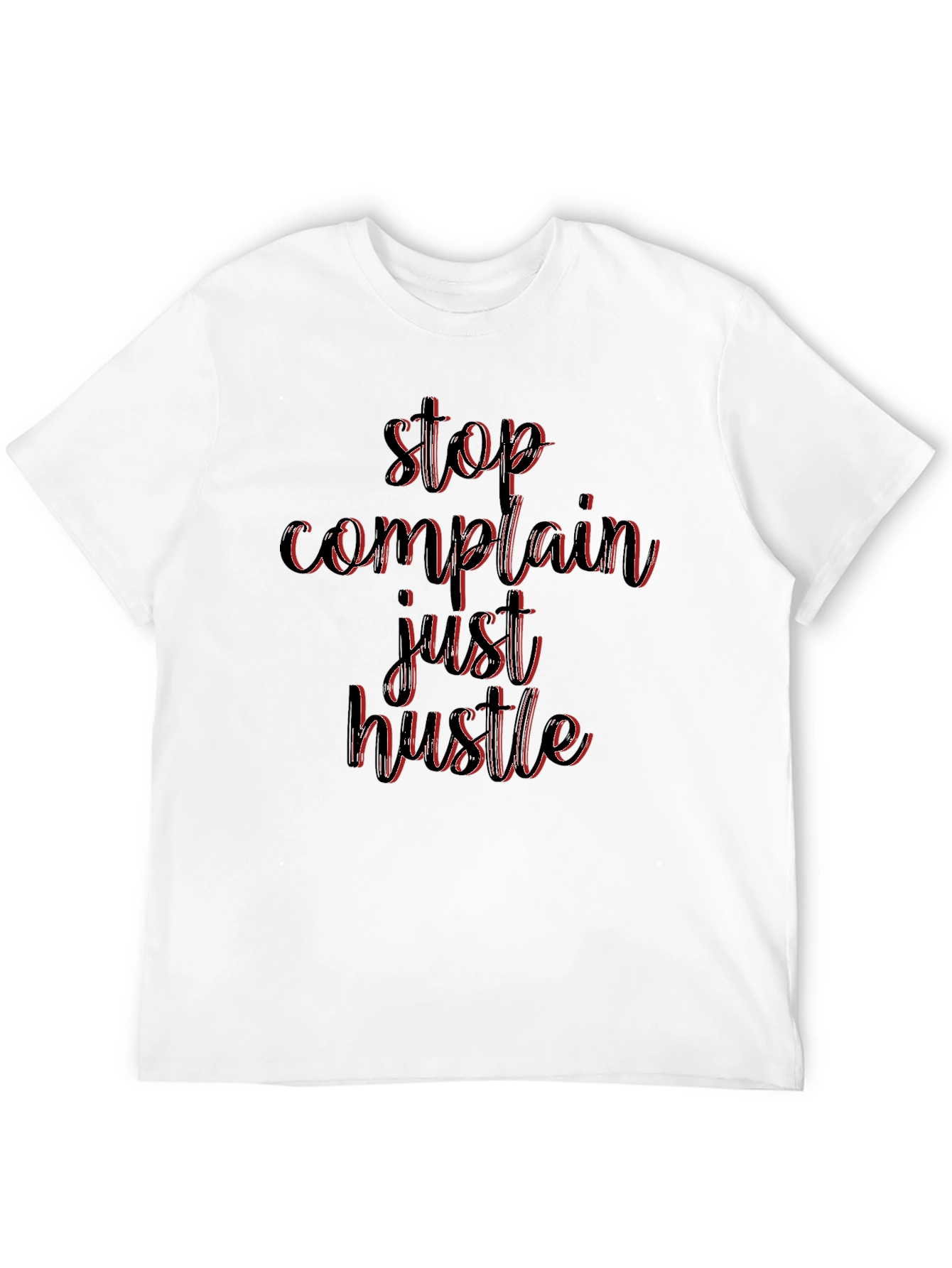 Black Stop Complain Just Hustle Black T-Shirt view 12