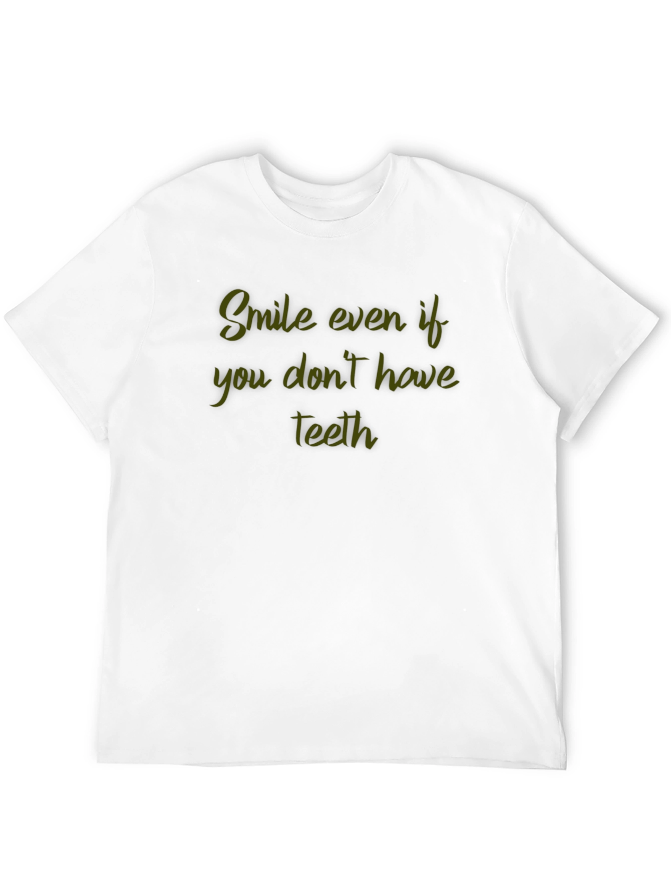 Black Smile Even If You Don't Have Teeth - Funny Graphic Tee view 12