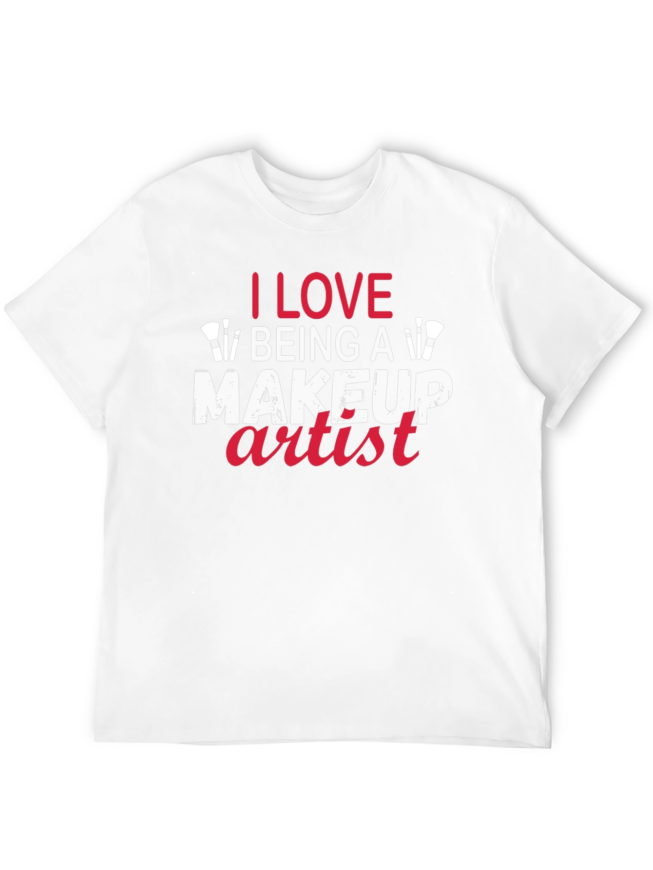 Black I Love Being a Makeup Artist T-Shirt view 12